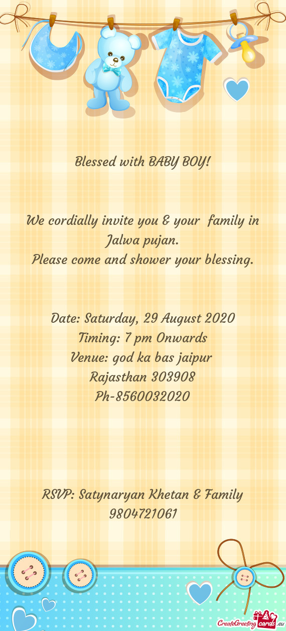 We cordially invite you & your family in Jalwa pujan