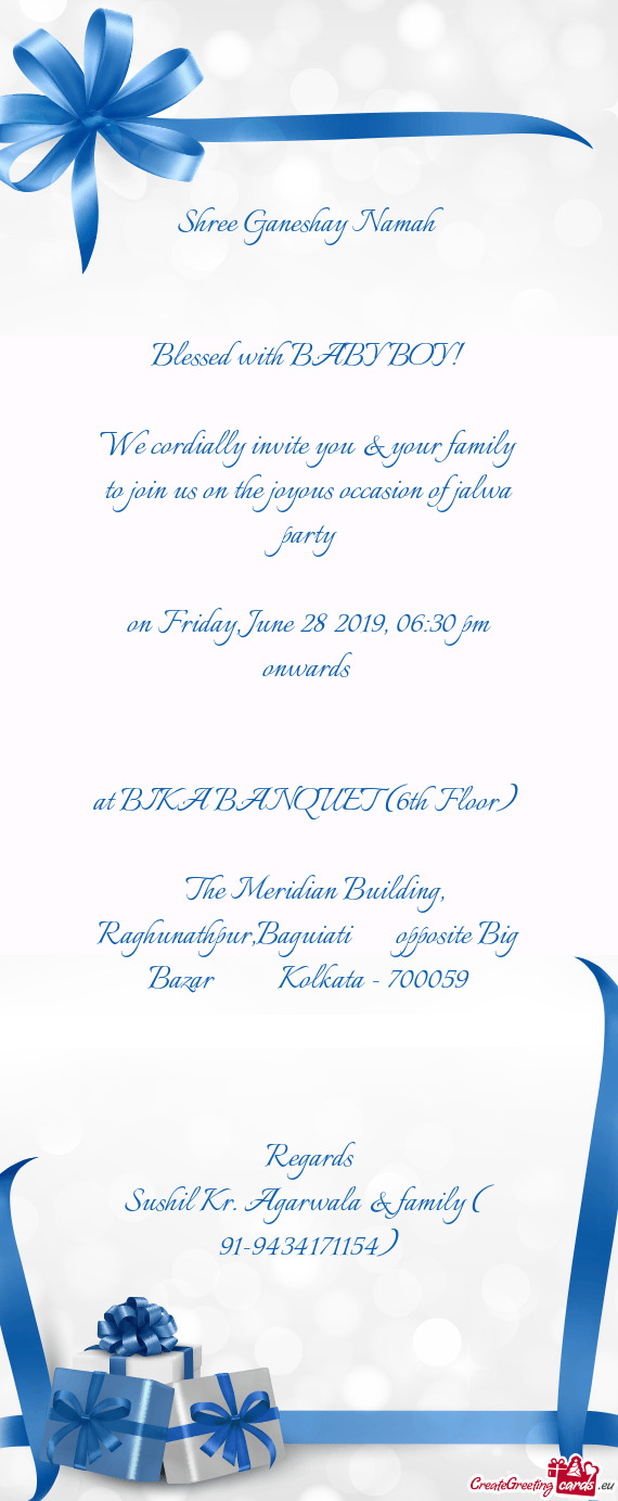 We cordially invite you & your family to join us on the joyous occasion of jalwa party