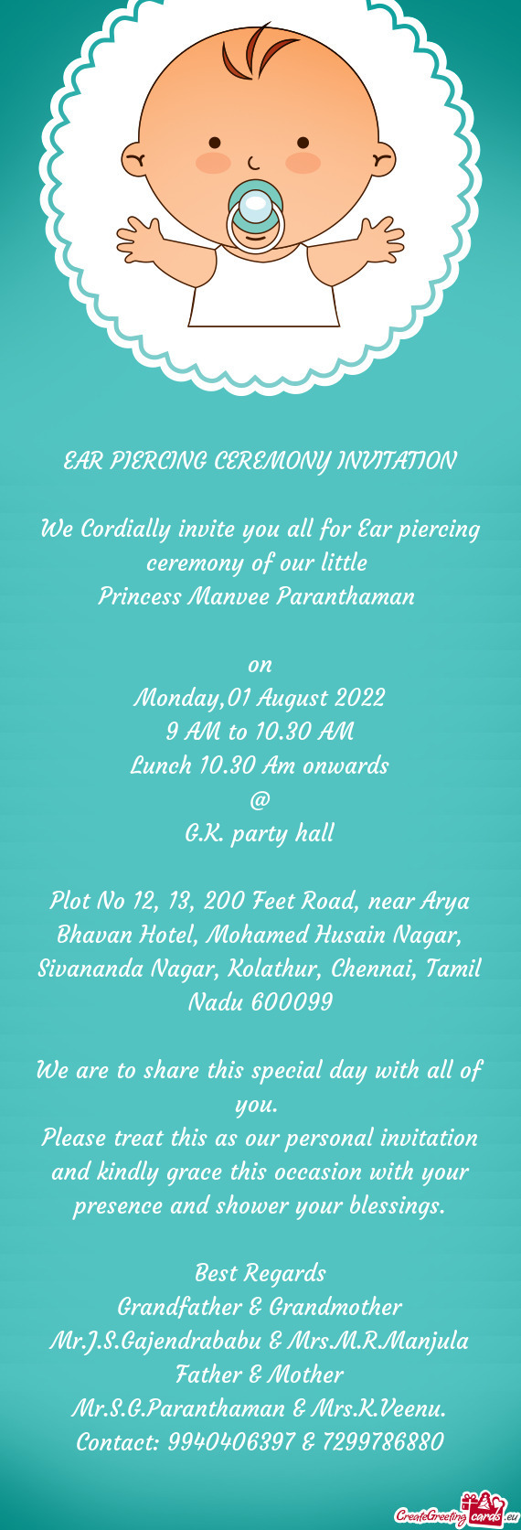 We Cordially invite you all for Ear piercing ceremony of our little