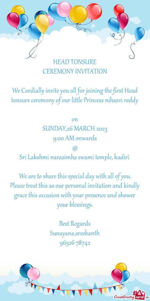 We Cordially invite you all for joining the first Head tonsure ceremony of our little Princess nihas