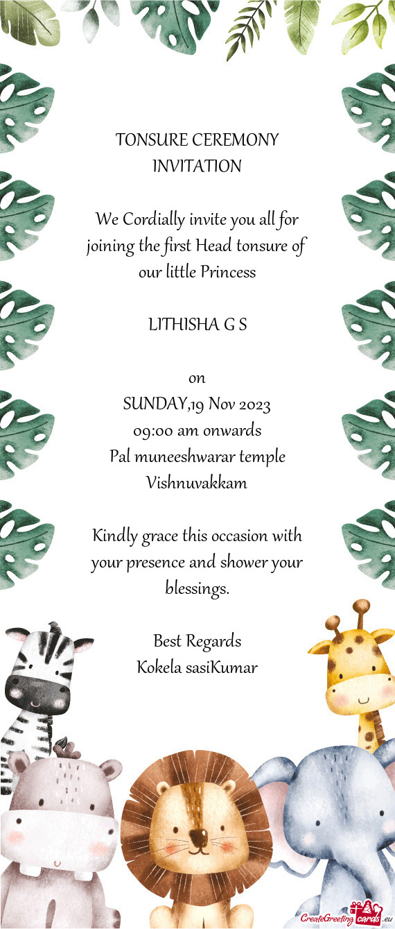 We Cordially invite you all for joining the first Head tonsure of our little Princess