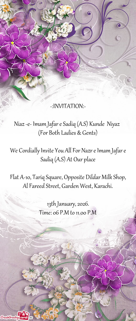 We Cordially Invite You All For Nazr e Imam Jafar e Sadiq (A.S) At Our place