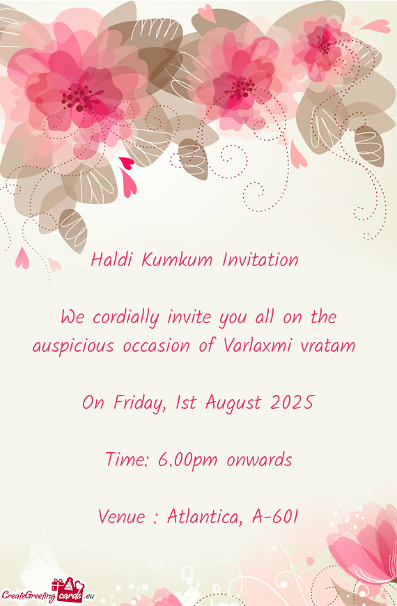 We cordially invite you all on the auspicious occasion of Varlaxmi vratam