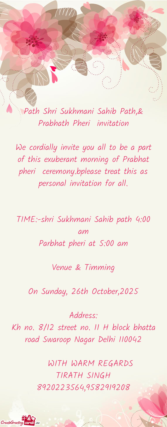 We cordially invite you all to be a part of this exuberant morning of Prabhat pheri ceremony.bpleas