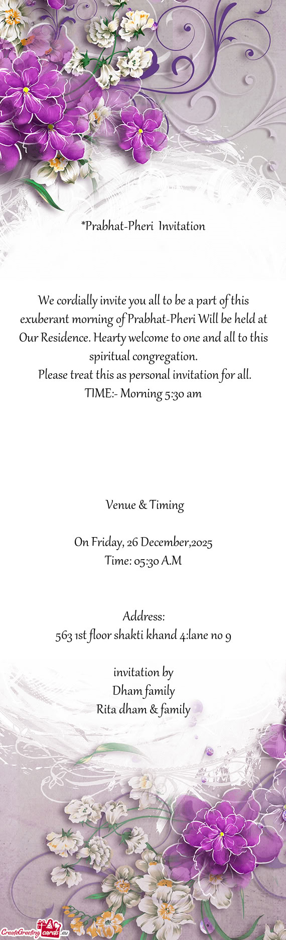 We cordially invite you all to be a part of this exuberant morning of Prabhat-Pheri Will be held at