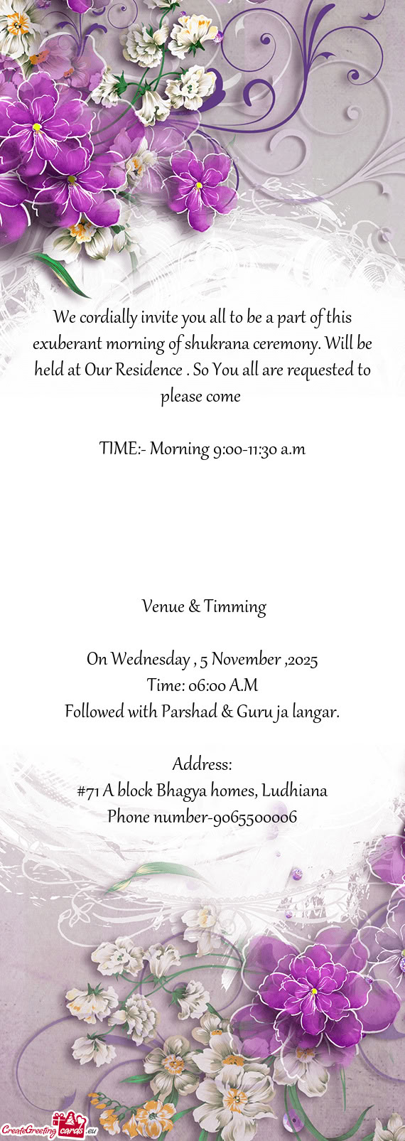 We cordially invite you all to be a part of this exuberant morning of shukrana ceremony. Will be hel