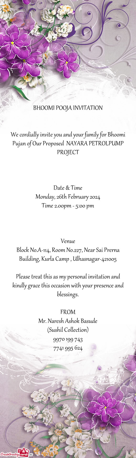 We cordially invite you and your family for Bhoomi Pujan of Our Proposed NAYARA PETROLPUMP PROJECT