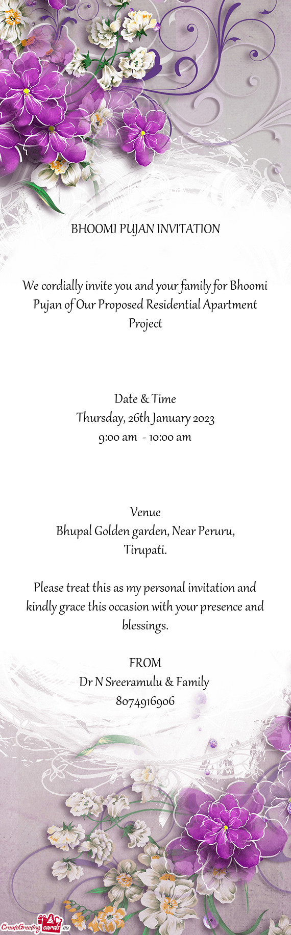 We cordially invite you and your family for Bhoomi Pujan of Our Proposed Residential Apartment Proje