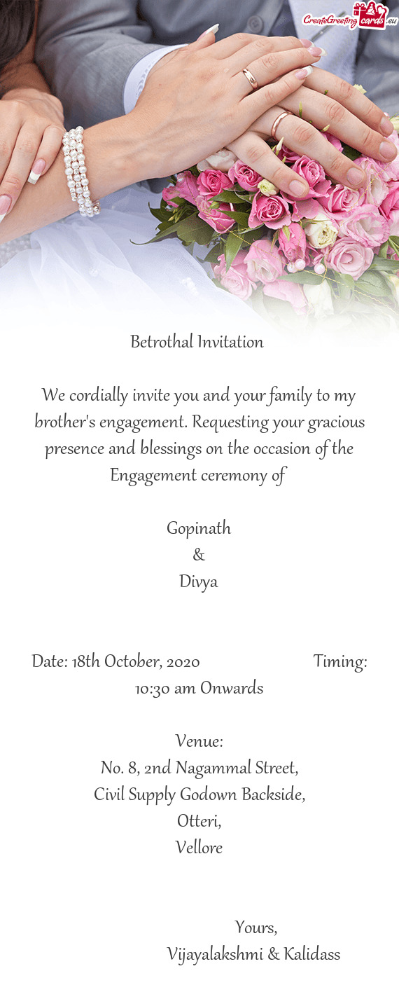 We cordially invite you and your family to my brother