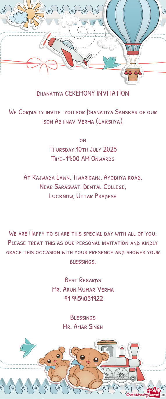 We Cordially invite you for Dhanatiya Sanskar of our son Abhinav Verma (Lakshya)