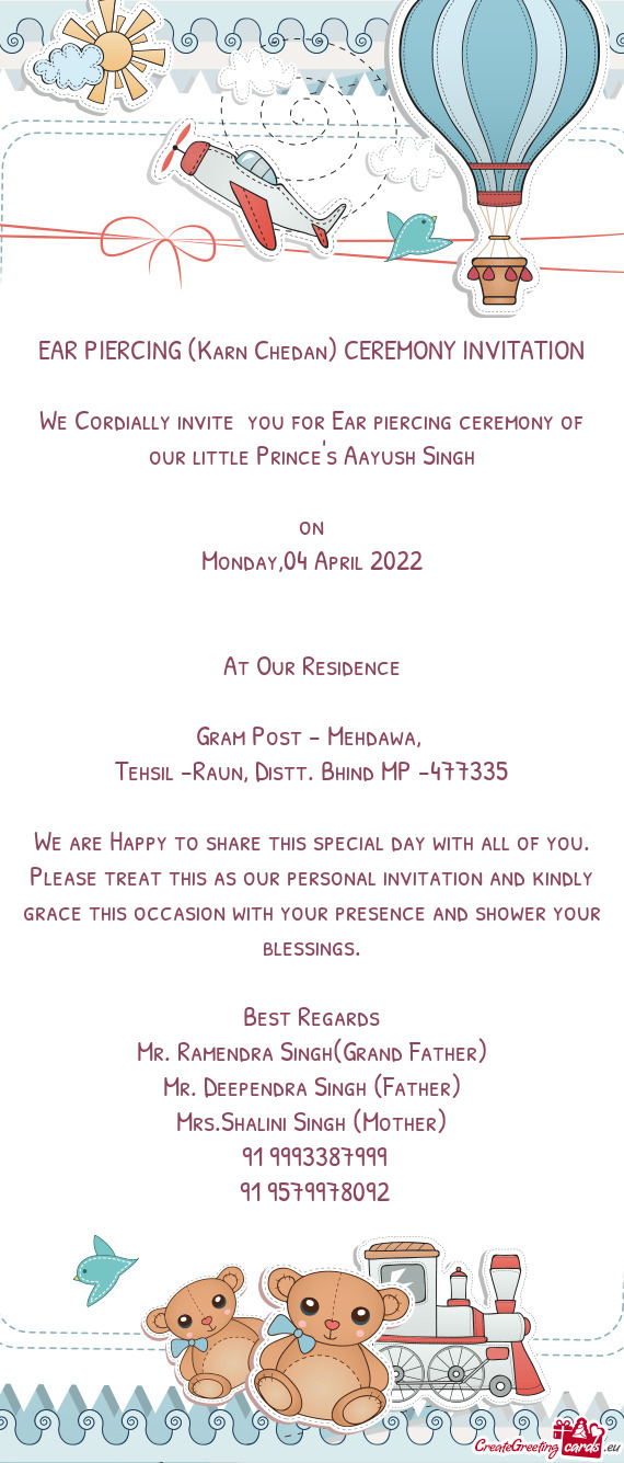 We Cordially invite you for Ear piercing ceremony of our little Prince