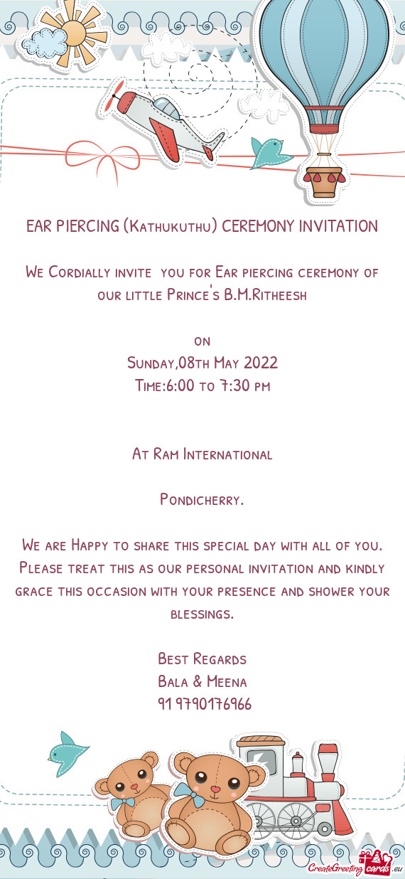 We Cordially invite you for Ear piercing ceremony of our little Prince