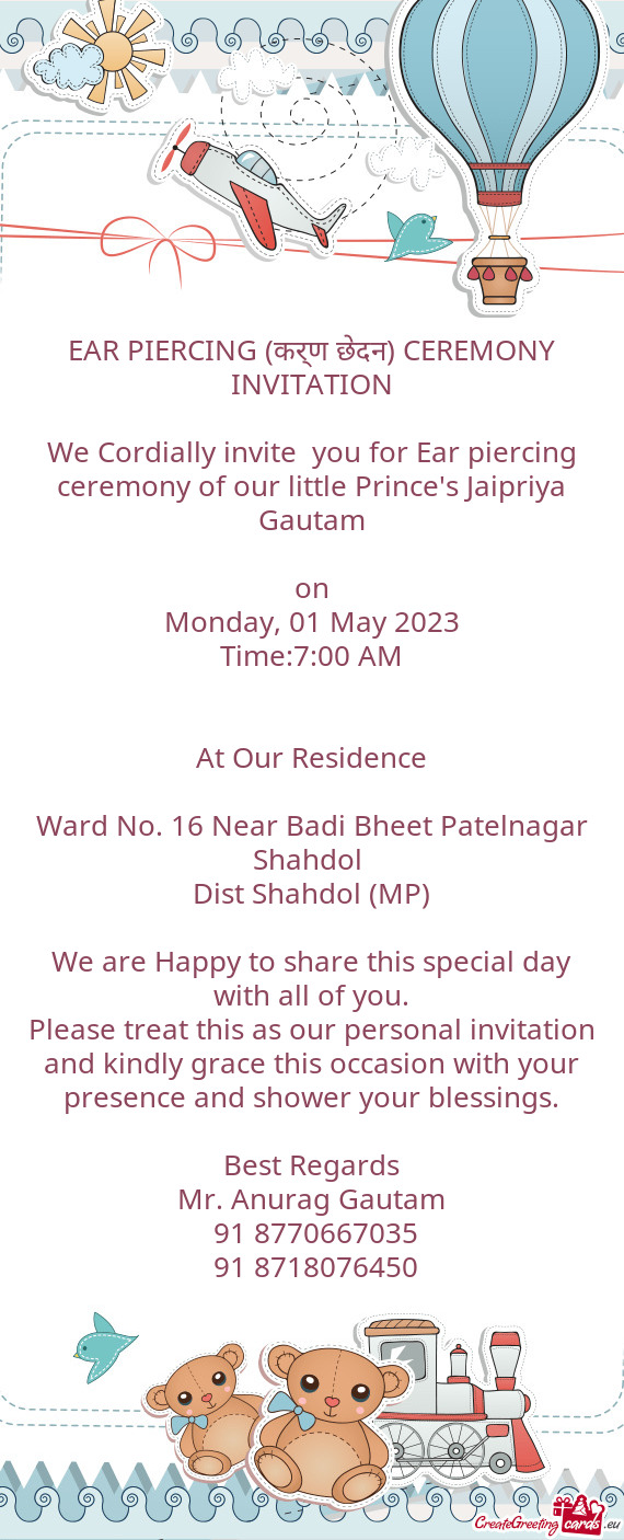 We Cordially invite you for Ear piercing ceremony of our little Prince