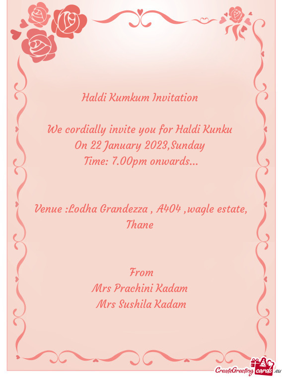 We cordially invite you for Haldi Kunku