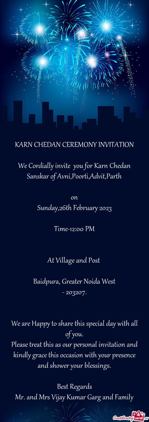 We Cordially invite you for Karn Chedan Sanskar of Avni,Poorti,Advit,Parth