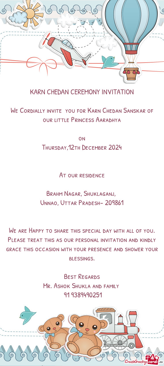 We Cordially invite you for Karn Chedan Sanskar of our little Princess Aaradhya