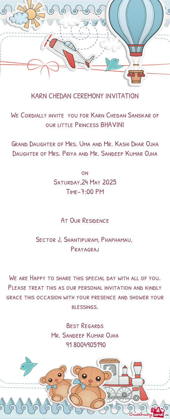 We Cordially invite you for Karn Chedan Sanskar of our little Princess BHAVINI