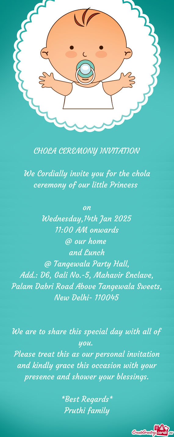 We Cordially invite you for the chola ceremony of our little Princess