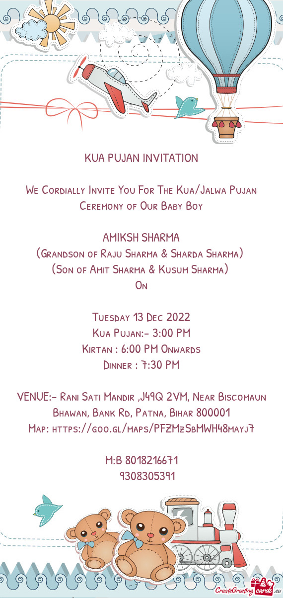 We Cordially Invite You For The Kua/Jalwa Pujan Ceremony of Our Baby Boy