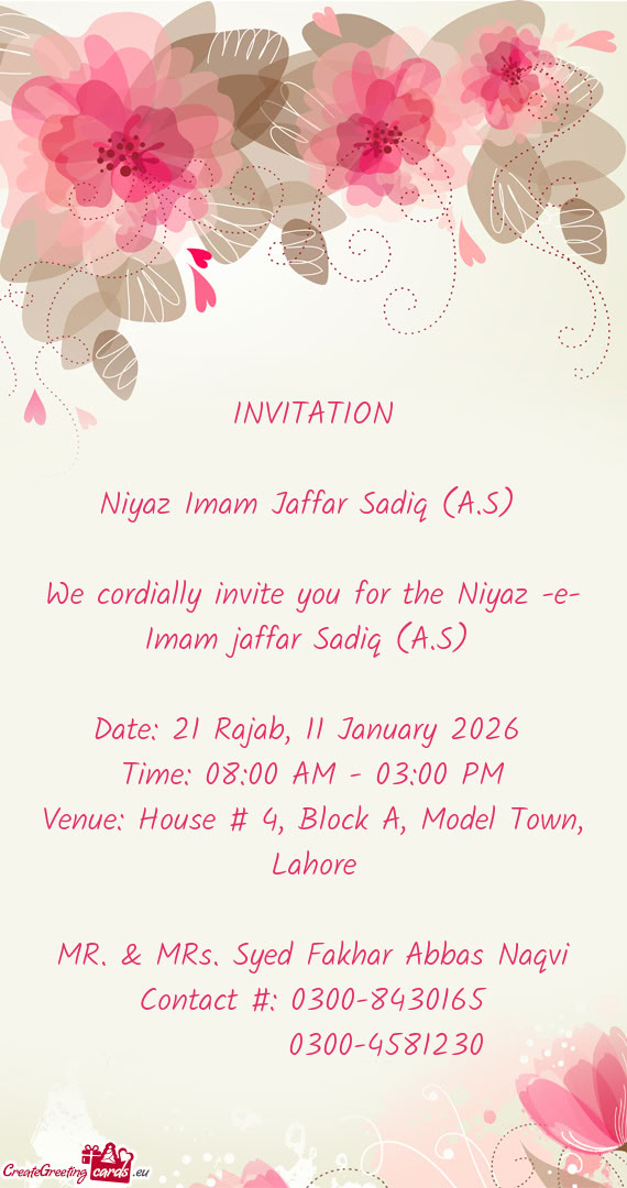 We cordially invite you for the Niyaz -e- Imam jaffar Sadiq (A.S)