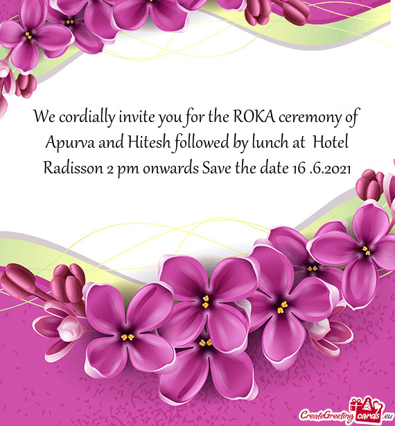 We cordially invite you for the ROKA ceremony of