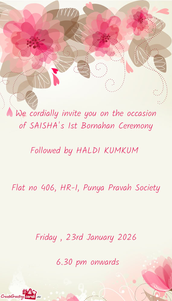 We cordially invite you on the occasion of SAISHA