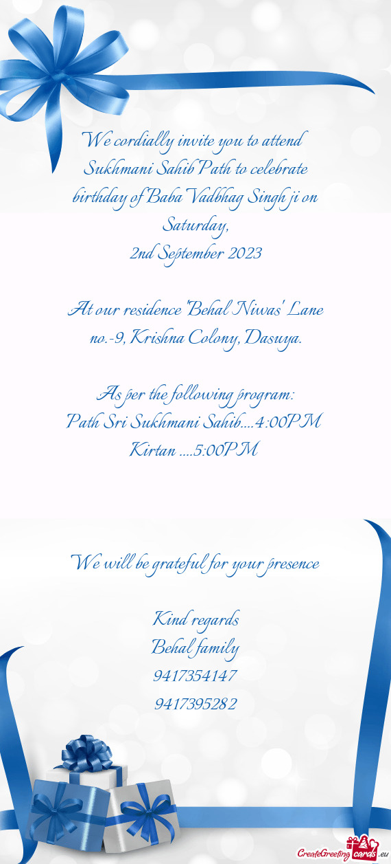 We cordially invite you to attend Sukhmani Sahib Path to celebrate