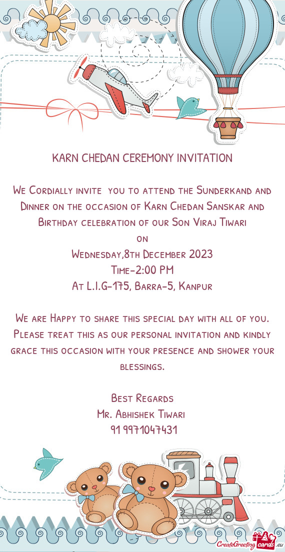 We Cordially invite you to attend the Sunderkand and Dinner on the occasion of Karn Chedan Sanskar