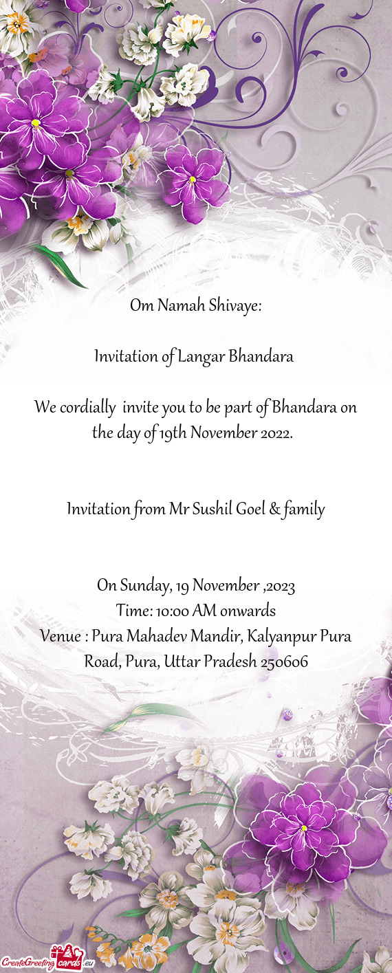 We cordially invite you to be part of Bhandara on the day of 19th November 2022