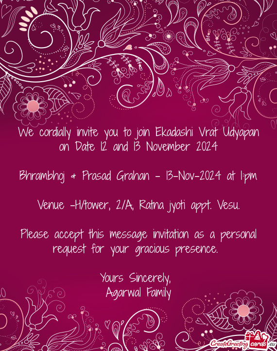 We cordially invite you to join Ekadashi Vrat Udyapan on Date 12 and 13 November 2024