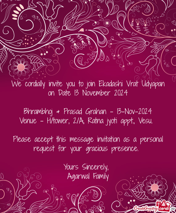 We cordially invite you to join Ekadashi Vrat Udyapan on Date 13 November 2024