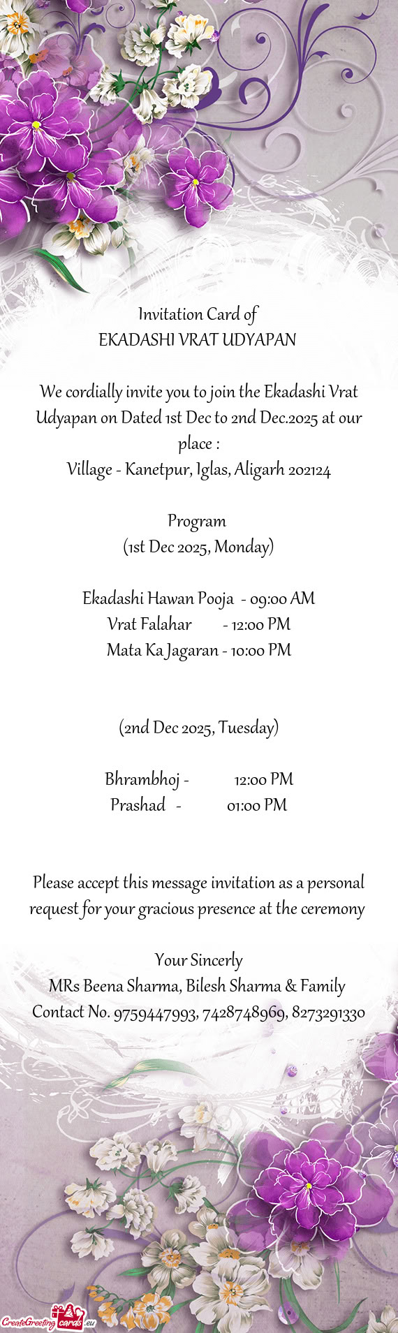 We cordially invite you to join the Ekadashi Vrat Udyapan on Dated 1st Dec to 2nd Dec.2025 at our pl