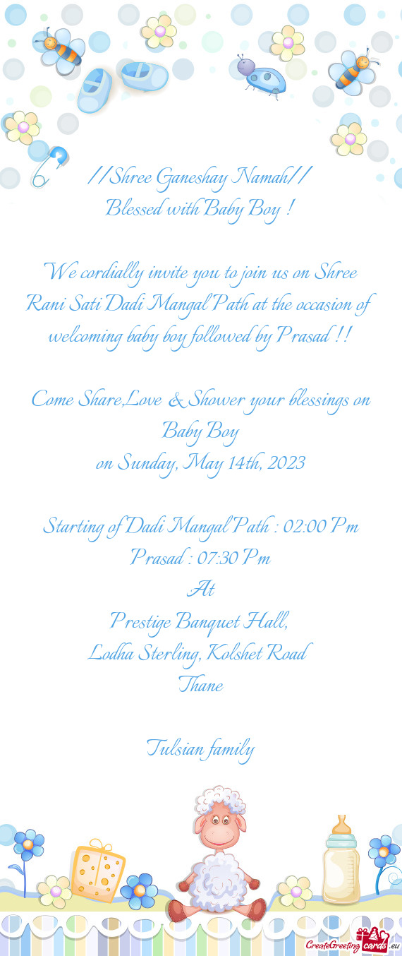 We cordially invite you to join us on Shree Rani Sati Dadi Mangal Path at the occasion of welcoming