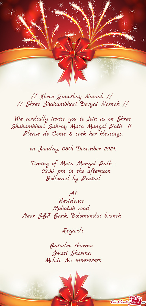 We cordially invite you to join us on Shree Shakambhari Sakray Mata Mangal Path