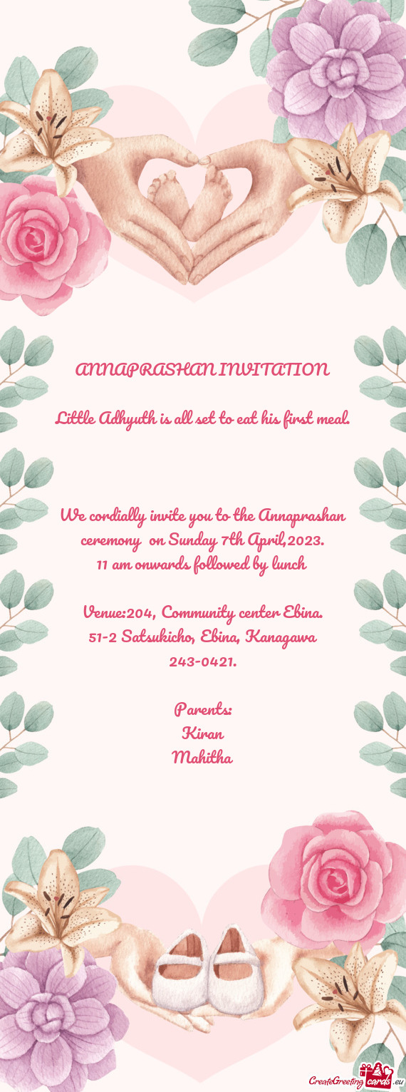 We cordially invite you to the Annaprashan ceremony on Sunday 7th April,2023