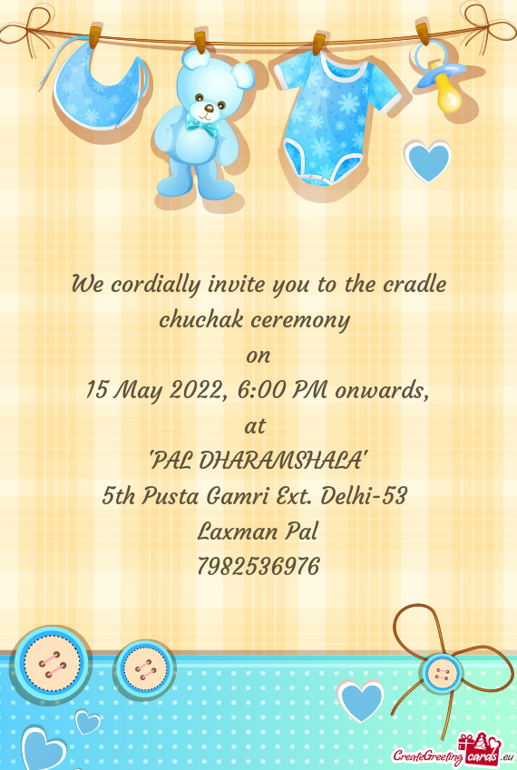 We cordially invite you to the cradle chuchak ceremony