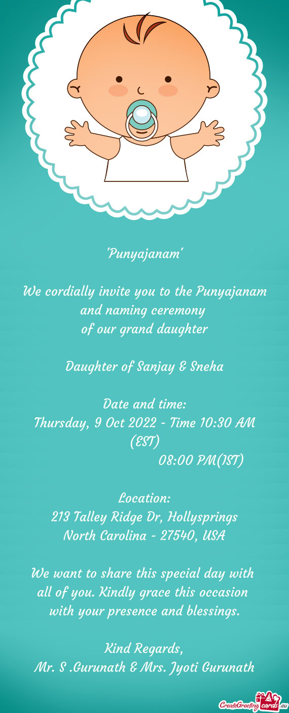 We cordially invite you to the Punyajanam and naming ceremony