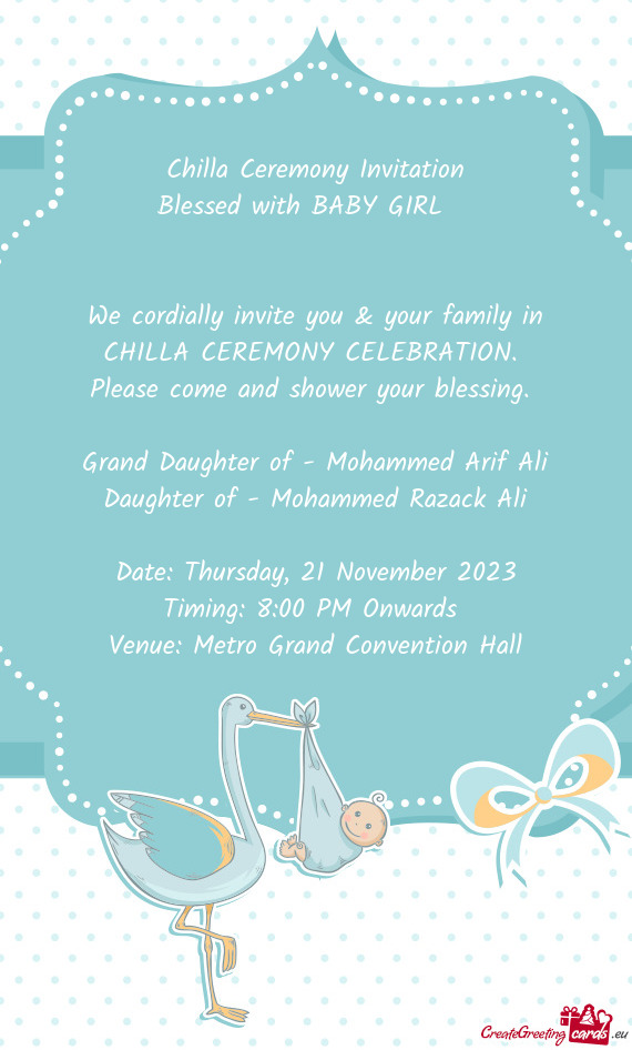 We cordially invite you & your family in CHILLA CEREMONY CELEBRATION