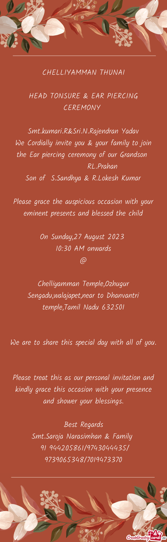 We Cordially invite you & your family to join the Ear piercing ceremony of our Grandson