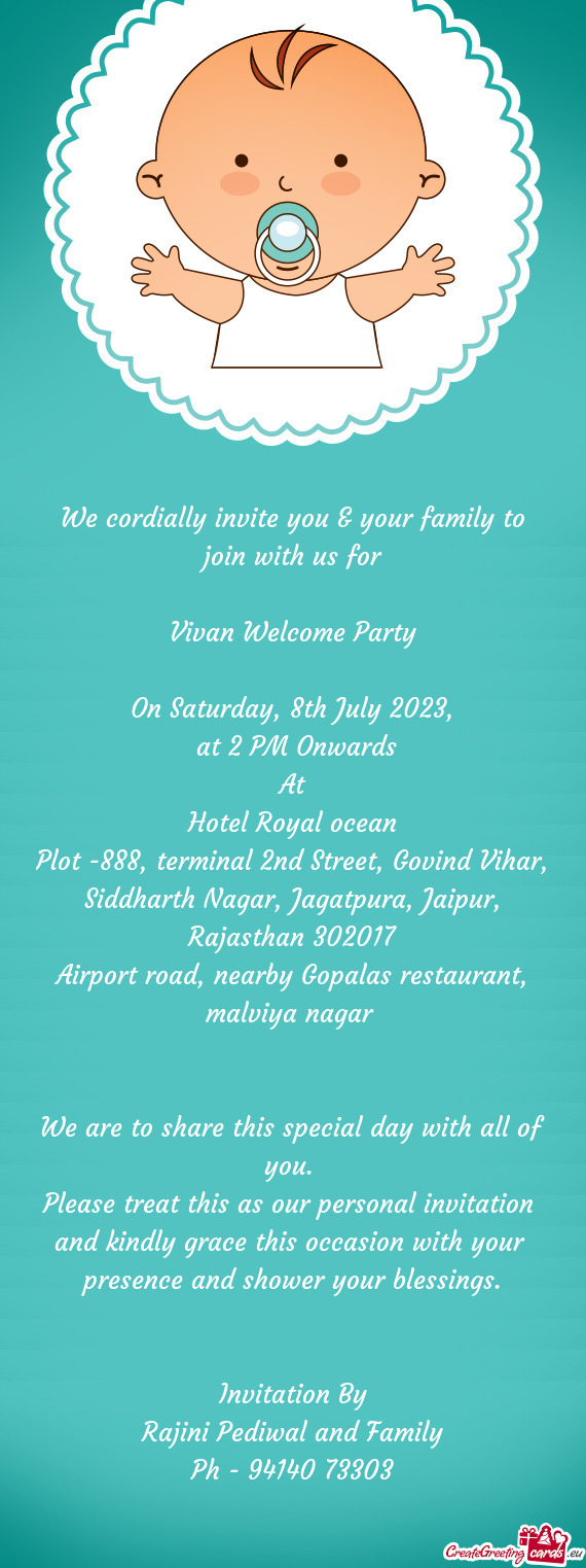 We cordially invite you & your family to join with us for