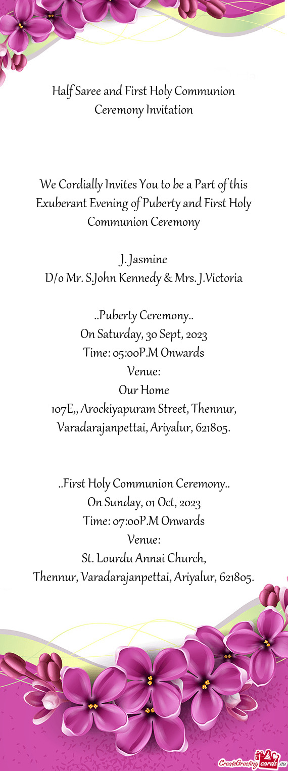 We Cordially Invites You to be a Part of this Exuberant Evening of Puberty and First Holy Communion