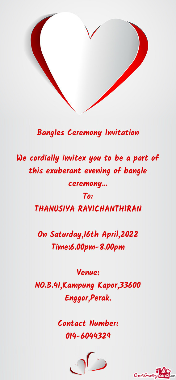 We cordially invitex you to be a part of this exuberant evening of bangle ceremony