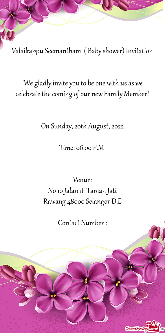 We gladly invite you to be one with us as we celebrate the coming of our new Family Member