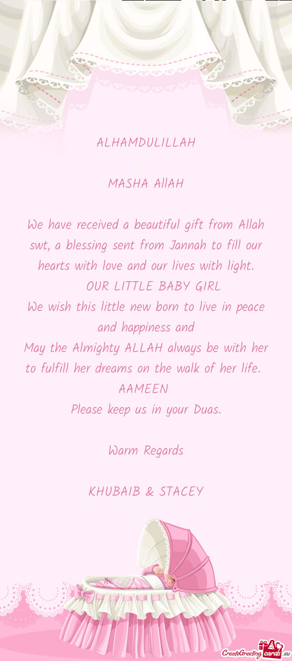 We have received a beautiful gift from Allah swt, a blessing sent from Jannah to fill our hearts wit