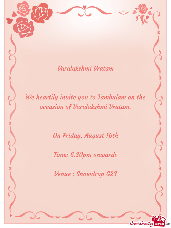 We heartily invite you to Tambulam on the occasion of Varalakshmi Vratam