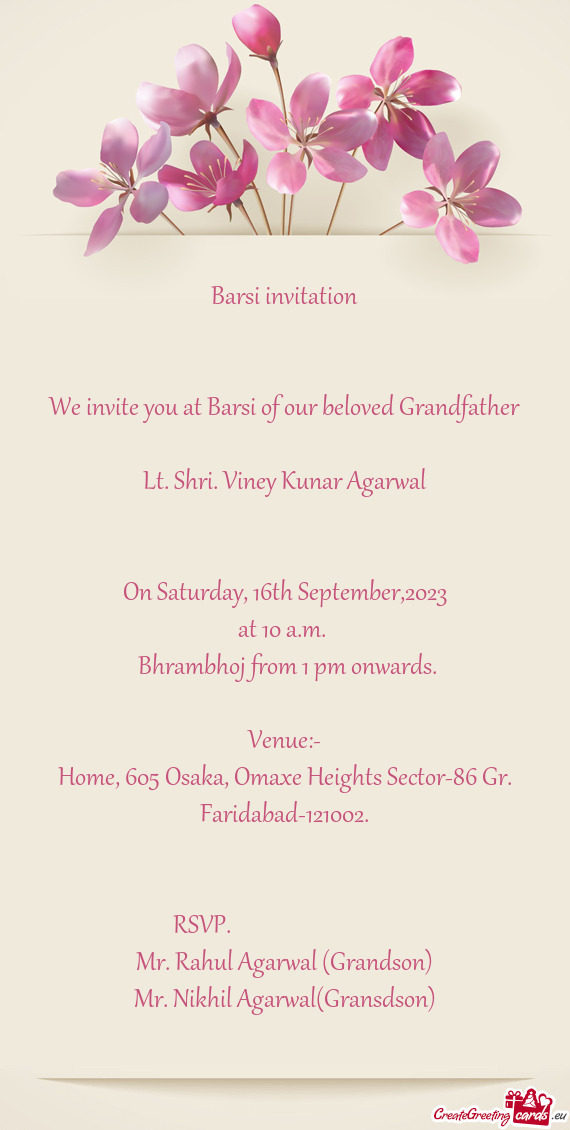 We invite you at Barsi of our beloved Grandfather