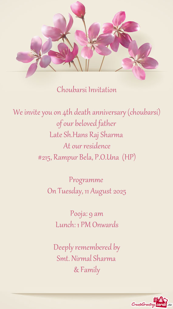 We invite you on 4th death anniversary (choubarsi) of our beloved father
