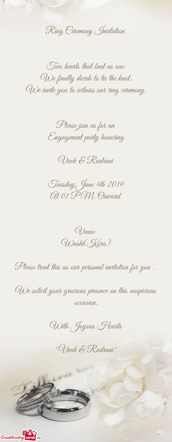 We invite you to witness our ring ceremony