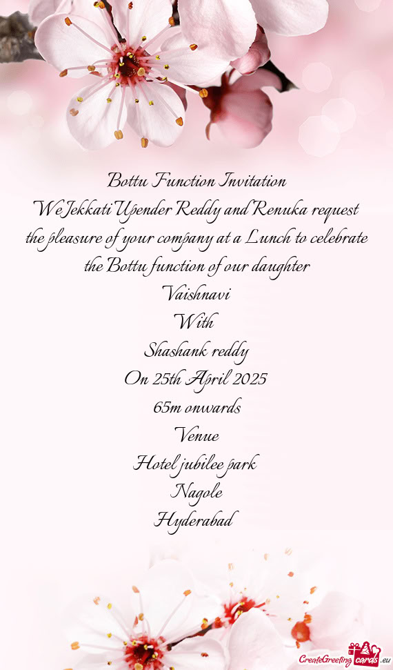 We Jekkati Upender Reddy and Renuka request the pleasure of your company at a Lunch to celebrate the