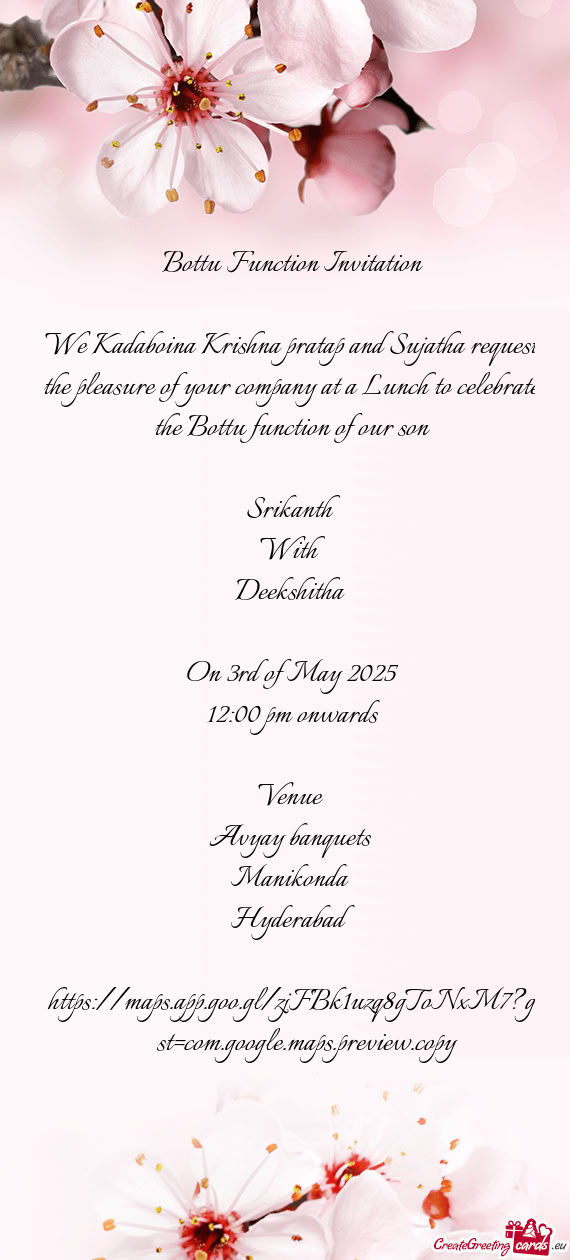 We Kadaboina Krishna pratap and Sujatha request the pleasure of your company at a Lunch to celebrate